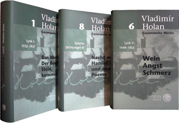 Vladimír Holan: Gesammelte Werke. Tschechisch-deutsche Ausgabe in 14 Bänden