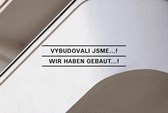 Vybudovali jsme…!/ Wir haben gebaut…!